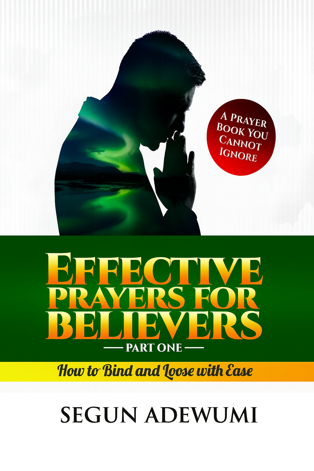 Effective Prayers for Believers